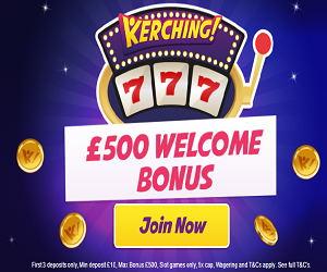 300x250_kerching_£500_welcome_bonus